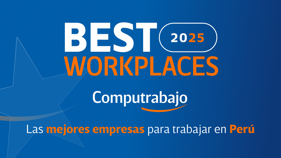 Computrabajo Best Workplaces 2025: Las mejores empresas para trabajar en Perú